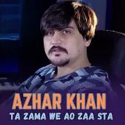 Azhar Khan — Ta Zama We Ao Zaa Sta